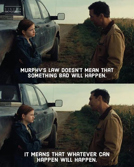 Interstellar whatever can happen will happen